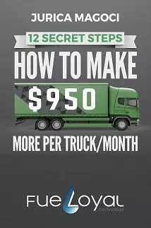 Learn 12 Secret Steps <br> How To Make $950 More per Truck / Month