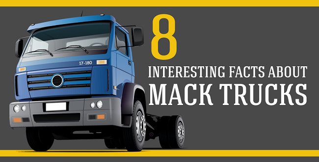 INFOGRAPHIC: 8 Interesting Facts About Mack Trucks